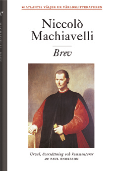 Machiavelli, Brev