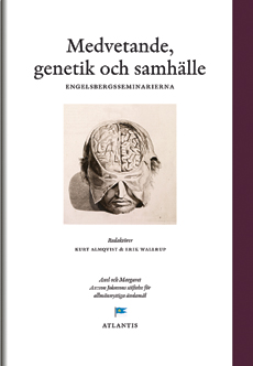 Medvetande, genetik och samhälle